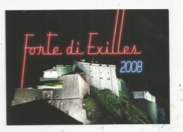 Cp , Publicité , Italie , SARDEGNA , Forte Di Exilles ,2008 , Spectacle, 2 Scans - Other & Unclassified