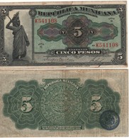 MEXICO   5 Pesos  "Republica Mexicana"  PS685   1915 - Mexique