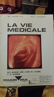 La Vie Medicale 3 Etude De L'Estomac Et Du Duodenum - Medizin & Gesundheit