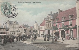 80 - CRECY EN PONTHIEU - Le Marché - Crecy En Ponthieu