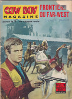Cow Boy Magazine Film Aux Frontières Du Far West Avec Pat Hogan Brett King  N°4 Avril 1965 - Cinéma / TV