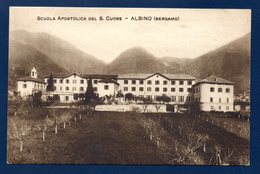 Italie. Albino ( Bergamo). Scuola Apostolica Del Sacro Cuore.( 1909) - Bergamo