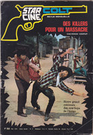 Star Ciné Colt Film Des Killers Pour Un Massacre Avec George Hilton Jose Bodalo George Martin Gerard Herter N°9 Mai 1970 - Kino/TV