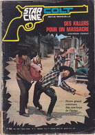 Star Ciné Colt Film Des Killers Pour Un Massacre Avec George Hilton Jose Bodalo George Martin Gerard Herter N°9 Mai 1970 - Cinéma / TV