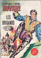 Star Ciné Bravoure Film Les Brigands Avec Daniela Rocca Antonio Cifariello Ivonne Sanson Livio Lorenzon N°82 Mai 1964 - Kino/TV