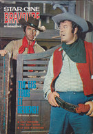 Star Ciné Bravoure Film Tué Les Tous Et Reviens Avec Chuck Connors Frank Wolff Fr Citti N°160 Février 1970 Dick Rivers - Cinéma / TV