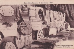 (03) Exposition Scolaire De  LAPALISSE 1930 . Ecoles De Châtel-Montagne, Tréteau, Droiturier - Lapalisse