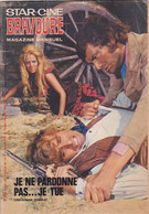 Star Ciné Bravoure Film Je Ne Pardonne Pas Je Tue Avec James Philbrook Simon Andrew Maria Cumani  N°171 Janvier 1971 - Cinema/ Televisione