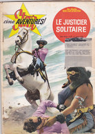 Star Ciné Aventures Film Le Justicier Solitaire Avec Clayton Moore Jay Silverheels  N°82 Janvier 1962 Dos Kirk Douglas - Films