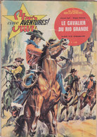 Star Ciné Aventures Film Le Cavalier Du Rio Grande Avec Howard Duff Victor Jory Maggie Mahoney Angel N°131 Novembre 1963 - Cinéma / TV