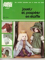 01 Jouets Et Poupées En étoffe - Editions Dessain Et Tolra - Manu Presse Club - Autres & Non Classés