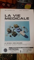 La Vie Medicale 8 Les Protheses Cardio Vasculaire - Medicina & Salud