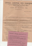 LETTRE OFFICE CENTRAL DES EXAMENS -COURS DE VACANCES 1938 + ANNONCE CONCOURS ENTREE DANS LES P.T.T. - Advertising