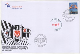 TURQUIE,TURKEI TURKEY 115. ANNIVERSARY OF BEŞİKTAŞ JK FDC - Briefe U. Dokumente