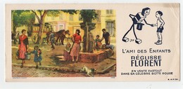 Buvard Réglisse Florent Sirven Jep Place De Village Fontaine Chevaux Diligence Mères Enfants Chien - Sucreries & Gâteaux