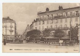 63 Puy De Dome - Clermont Ferrand L'hotel Terminus Tramway - Clermont Ferrand