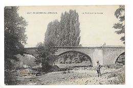 St GERMAIN-LEMBRON  (cpa 63)  Le Pont Sur La Couze -   - L 1 - Saint Germain Lembron