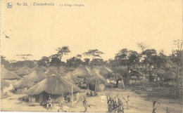 Congo - Elisabethville (Lubumbashi) - Le Village Indigène (cases) - Carte Nels N° 28 - Lubumbashi