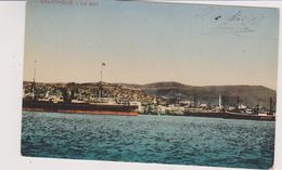 Cpa,grèce,greece,saloniqu E,le  Port En 1917,rare ,salonica,grecia - Greece