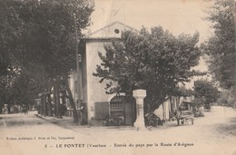 CPA 84 LE PONTET ENTREE DU PAYS PAR LA RTE AVIGNON - Le Pontet