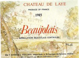 BEAUJOLAIS  -  CHATEAU DE LAYE  - 1985  . Ets T. DAVID & L. FOILLARD . St-GEORGES-DE-RENEINS - Beaujolais