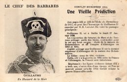 CONFLIT EUROPEEN 1914 UNE VIEILLE PREDICTION LE CHEF DES BARBARES GUILLAUME EN HUSSARD DE LA MORT (ANTI KAISER ) - Oorlog 1914-18