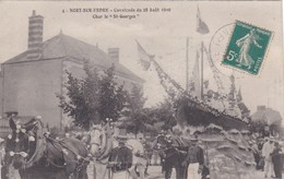 NORT SUR ERDRE - CAVALCADE DU 28 AOUT 1910 - CHAR LE "ST GEORGES" - 44 - Nort Sur Erdre