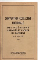 Convention Collective Des Ingénieurs Et Cadres Du Batiment, 26 Pages, De 1956, Réglementation, Quelques Annotations - Droit