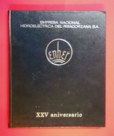 1972 Livre Luxe Publicité Enher Empresa Nacional Hidroelectrica Del Ribagorzana S.A. XXV Aniversario - Otros & Sin Clasificación