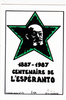 CPSM Centenaire De L' ESPERANTO 1887-1987  L.L. ZAMENHOF Tirage Limité Illustrateur LARDIE - Esperanto
