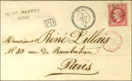 GC 5107 / N° 32 Càd T 22 TUNIS / * Sur Lettre Pour Paris. Au Recto, Càd Rouge TUNIS PAR BONE / ALGERIE. 1872. - TB / SUP - Maritime Post