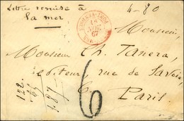 Càd Rouge OUTRE-MER / PORT VENDRES Sur Lettre Avec Mention Manuscrite '' Lettre Remise à La Mer '', Taxe Tampon 6. 1867. - Correo Marítimo