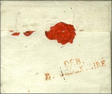 Lettre De Château-Salins Pour Belfort, Au Verso DEB.B.SEDENTAIRE Rouge. 1810. - TB / SUP. - RR. - Sellos De La Armada (antes De 1900)
