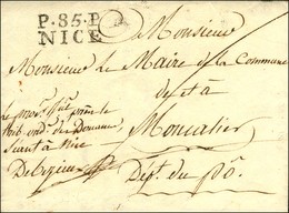 P. 85. P. / NICE Sur Lettre Avec Texte Daté Du 30 Avril 1813, Adressée En Franchise Pour Le Département Du Pô. Au Recto, - Otros & Sin Clasificación