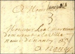 '' Luneville '' (L N° 8) Sur Lettre Avec Texte Daté Le 25 Mai 1709 Pour Nancy. - TB. - R. - Otros & Sin Clasificación