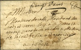 '' Franc J Paris '' + Paraphe Sur Lettre Avec Texte Daté De Nancy Le 1er Juillet 1681 Pour Toulouse. - TB. - R. - Other & Unclassified