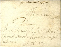 '' Pontamousson '' (L N° 6) Sur Lettre Avec Texte Daté De Pont à Mousson Le 23 Février 1709 Pour Nancy. - TB / SUP. - R. - Otros & Sin Clasificación