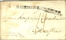 Lettre Avec Texte Daté De St Pierre De La Martinique Le 13 Juillet 1818 Adressée à Honfleur. Au Recto, MP MARTINIQUE Et  - Otros & Sin Clasificación