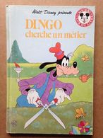 Disney - Mickey Club Du Livre - Dingo Cherche Un Métier (1993) - Disney