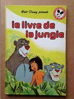 Disney - Mickey Club Du Livre - Le Livre De La Jungle (1984) - Disney