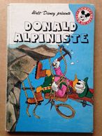 Disney - Mickey Club Du Livre - Donald Alpiniste (1984) - Disney