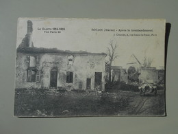 MARNE LA GUERRE 1914-15  SOUAIN APRES LE BOMBARDEMENT - Souain-Perthes-lès-Hurlus