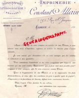 76- ELBEUF- RARE LETTRE CONSTANT ALLAIN- IMPRIMERIE TYPOGRAPHIE-LITHOGRAPHIE-1 RUE SAINT JACQUES-1890 - Imprenta & Papelería