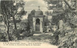 ND DE ROCHEFORT DANS LE CALVAIRE ANCIENNE EGLISE - Rochefort-du-Gard
