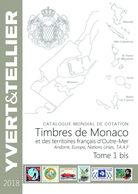 CATALOGUE YVERT & TELLIER 2018 TIMBRES DE MONACO ANDORRE TAAF ...... - Andere & Zonder Classificatie