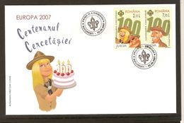 RUMANIA/ ROMANIA/ RUMÄNIEN/ ROUMANIE -EUROPA  2007-" A CENTENARY SCOUT -EUROPA-CEPT"-FDC De La  SERIE De 2 V. - 2007