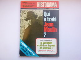 France - Revue Magazine - HISTORAMA - N° 240 - Novembre 1971 - WW2 Jean Moulin, Dien-bien-Phu, Jéhu - Geschiedenis