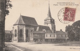 27- BOURGTHEROULDE  - L' Eglise - Vue Prise De La Route De Rouen - Bourgtheroulde