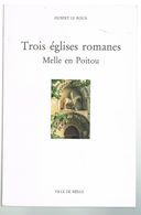 D79. MELLE. TROIS EGLISES ROMANES.MELLE EN POITOU - Limousin