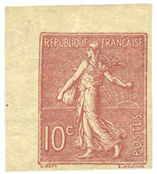 319 N°129d* 10 C. Rose Non Dentelé Bord De Feuille. - Other & Unclassified